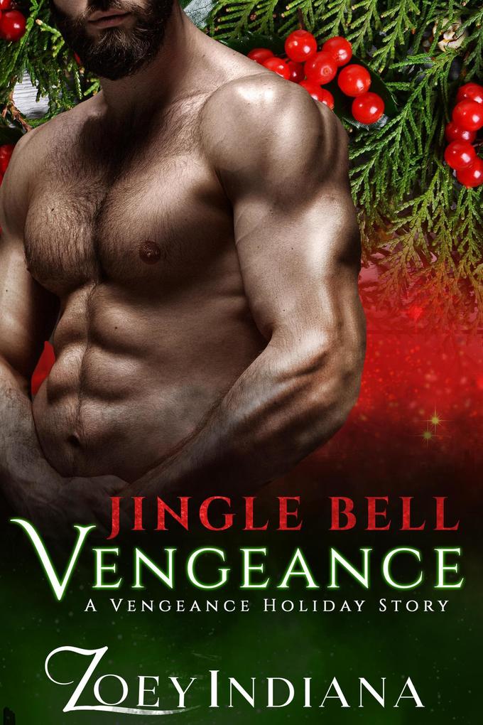 Jingle Bell Vengeance (A Vengeance Holiday #3)