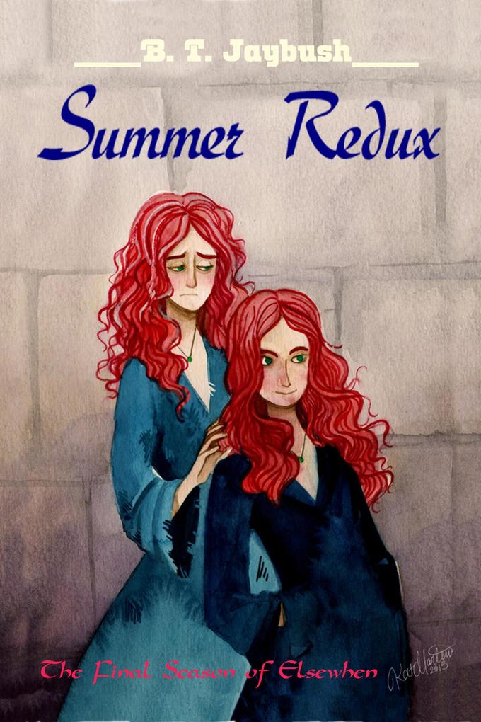 Summer Redux (The Seasons of Elsewhen #5)