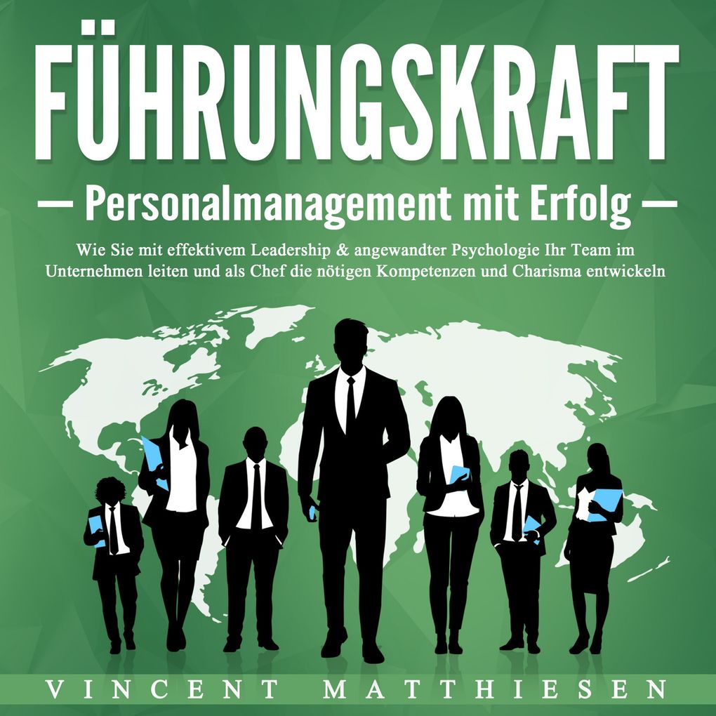 Führungskraft - Personalmanagement mit Erfolg