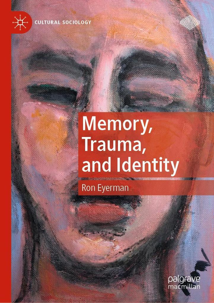 Memory Trauma and Identity