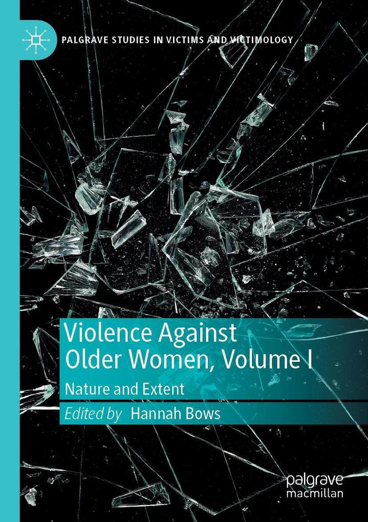 Violence Against Older Women Volume I