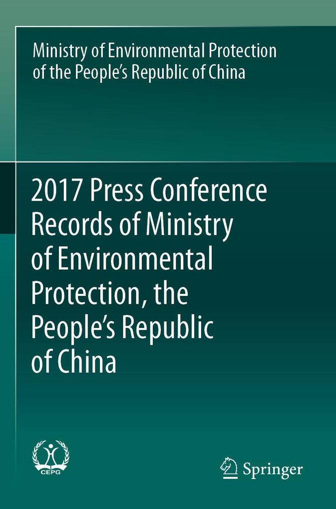 2017 Press Conference Records of Ministry of Environmental Protection the People's Republic of China