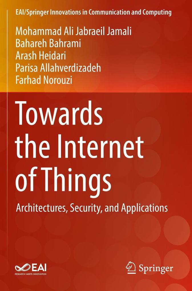 Towards the Internet of Things