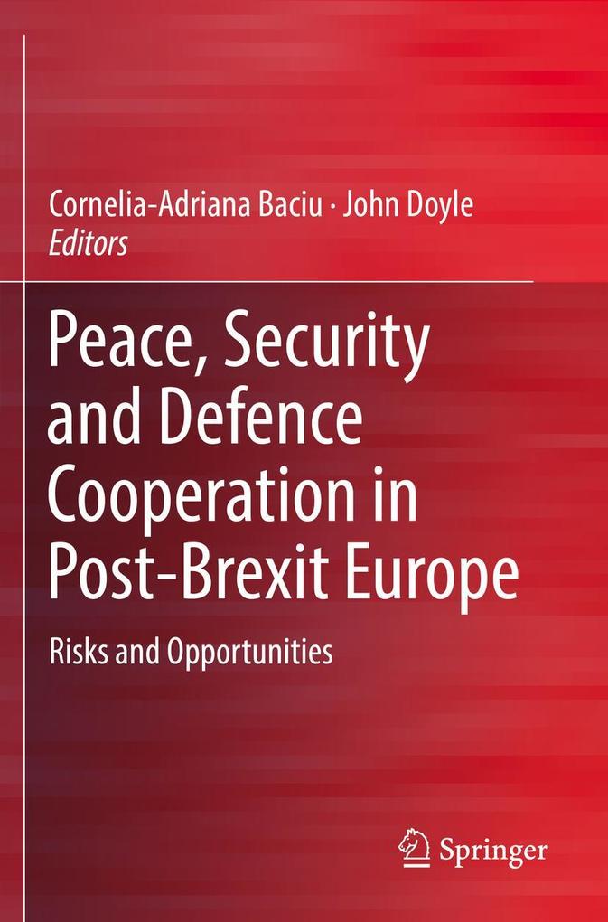 Peace Security and Defence Cooperation in Post-Brexit Europe