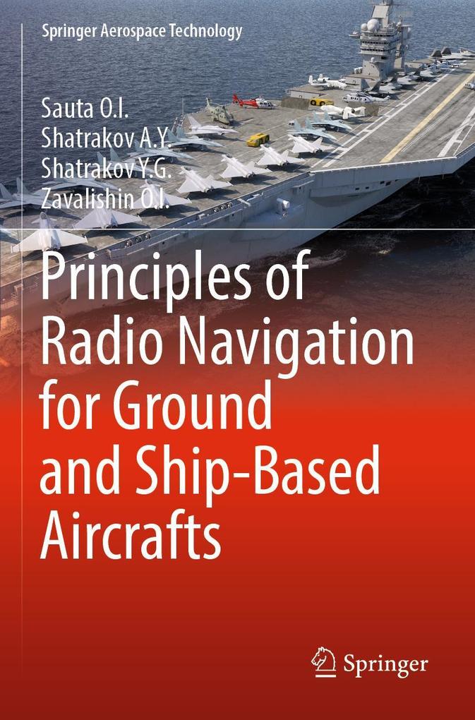 Principles of Radio Navigation for Ground and Ship-Based Aircrafts