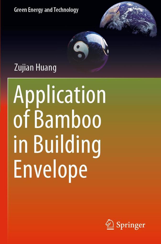 Application of Bamboo in Building Envelope