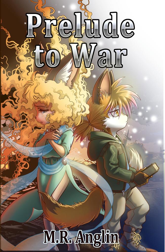 Prelude to War (Silver Foxes #3)