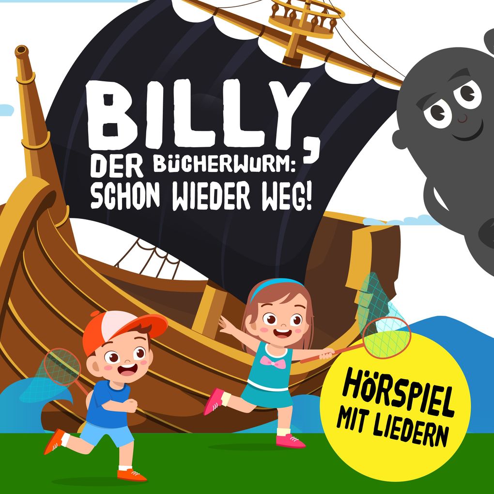 Billy der Bücherwurm: Schon wieder weg!