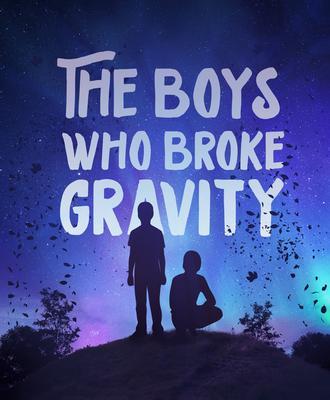 The Boys Who Broke Gravity