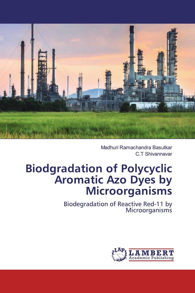 Biodgradation of Polycyclic Aromatic Azo Dyes by Microorganisms