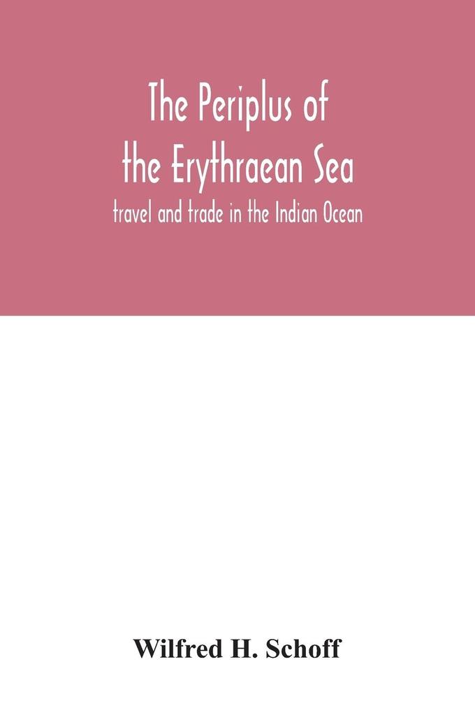 The Periplus of the Erythraean Sea