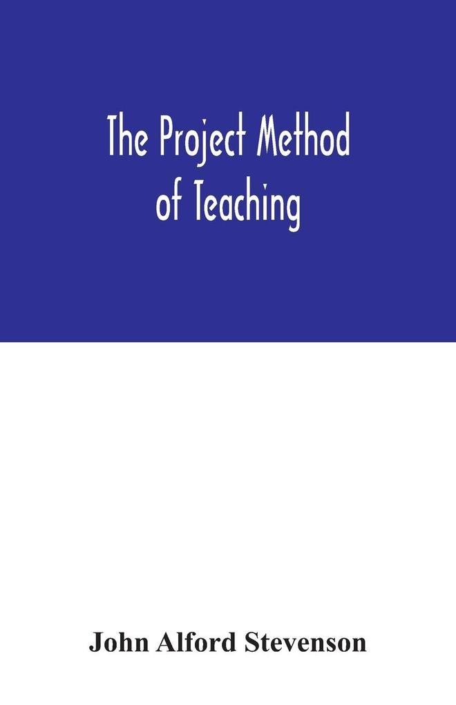 The project method of teaching