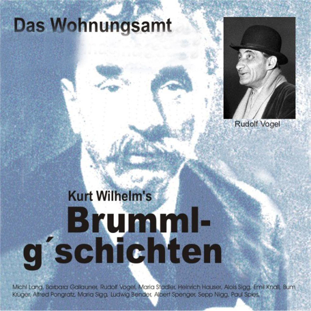Brummlg'schichten 'Das Wohnungsamt'
