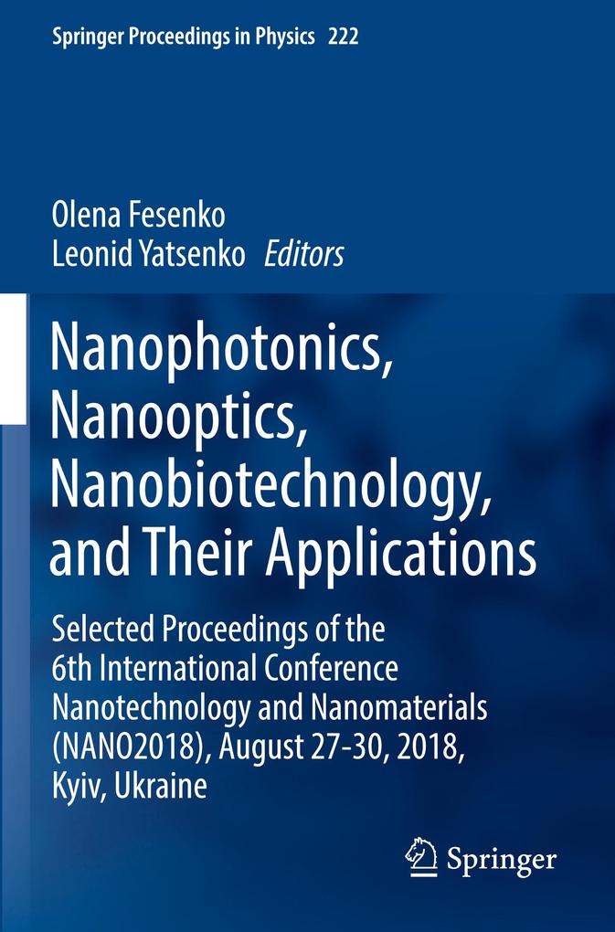 Nanophotonics Nanooptics Nanobiotechnology and Their Applications