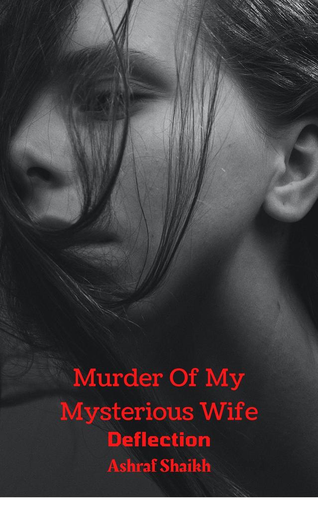 Deflection (Murder Of My Mysterious Wife #7)