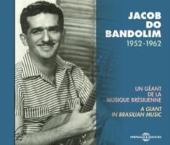 Un Gant De La Musique Brsilienne1952-1962