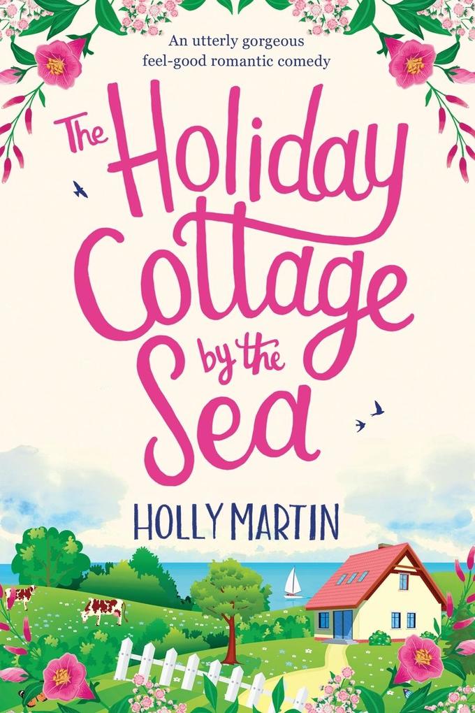 The Holiday Cottage by the Sea
