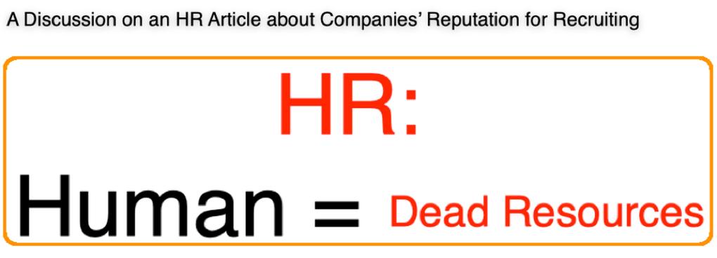 A Discussion on an HR Article about Companies‘ Reputation for Recruiting