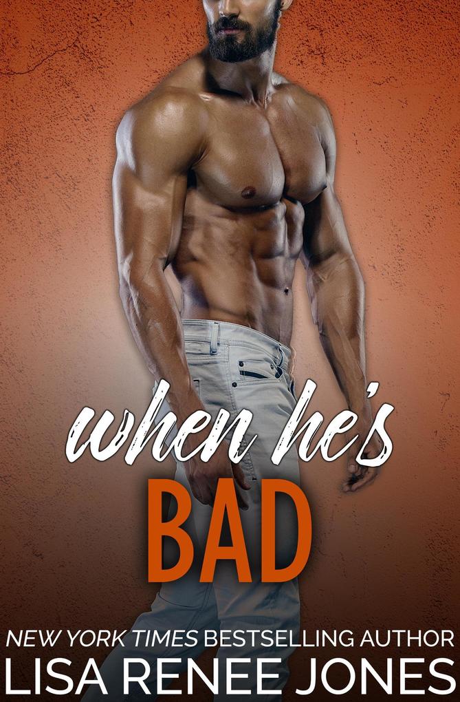 When He‘s Bad (Tall Dark and Deadly #12)