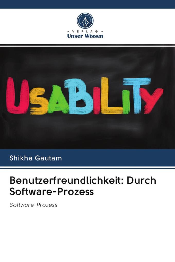 Benutzerfreundlichkeit: Durch Software-Prozess