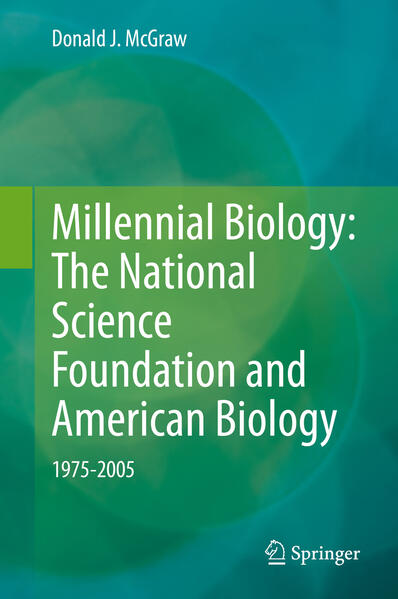 Millennial Biology: The National Science Foundation and American Biology 1975-2005
