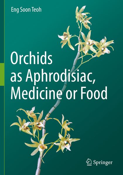 Orchids as Aphrodisiac Medicine or Food