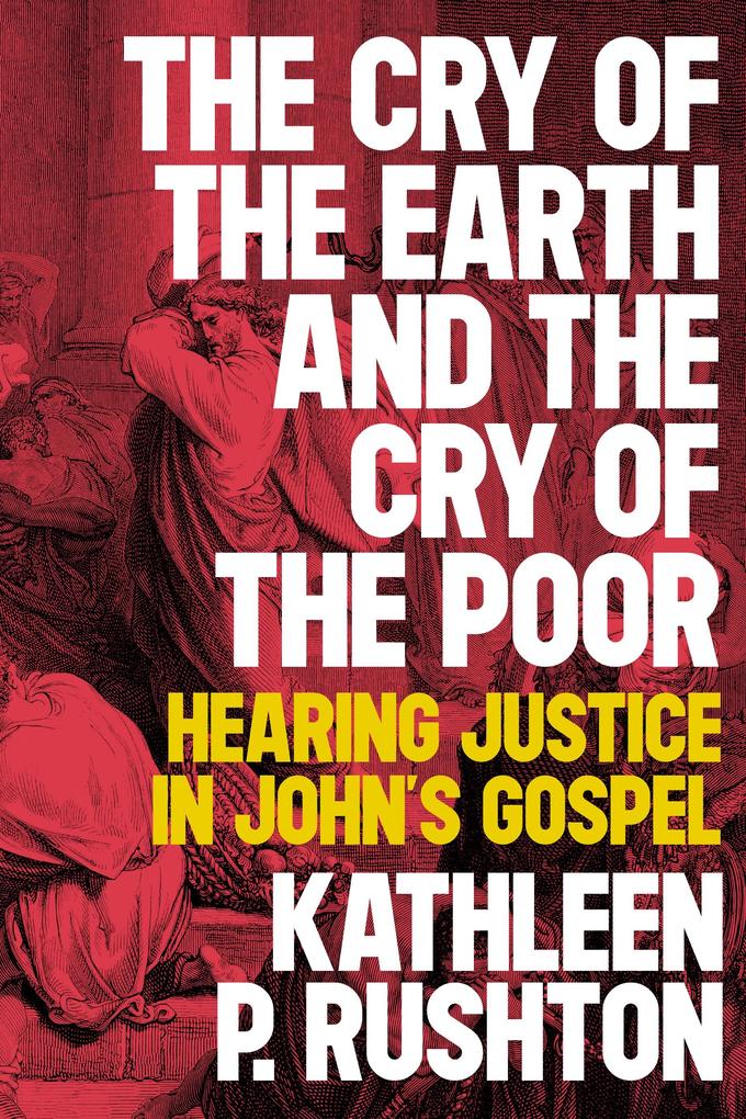 The Cry of the Earth and the Cry of the Poor