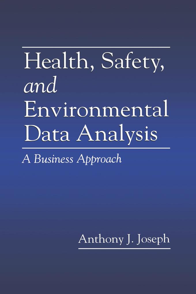 Health Safety and Environmental Data Analysis