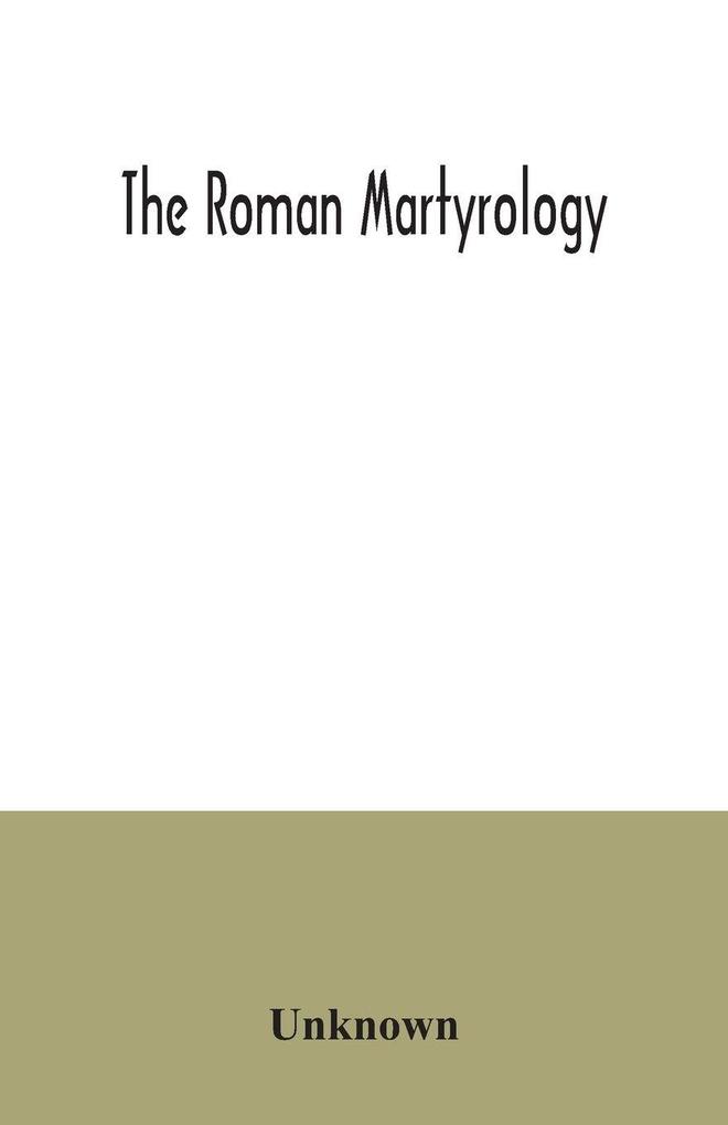 The Roman martyrology