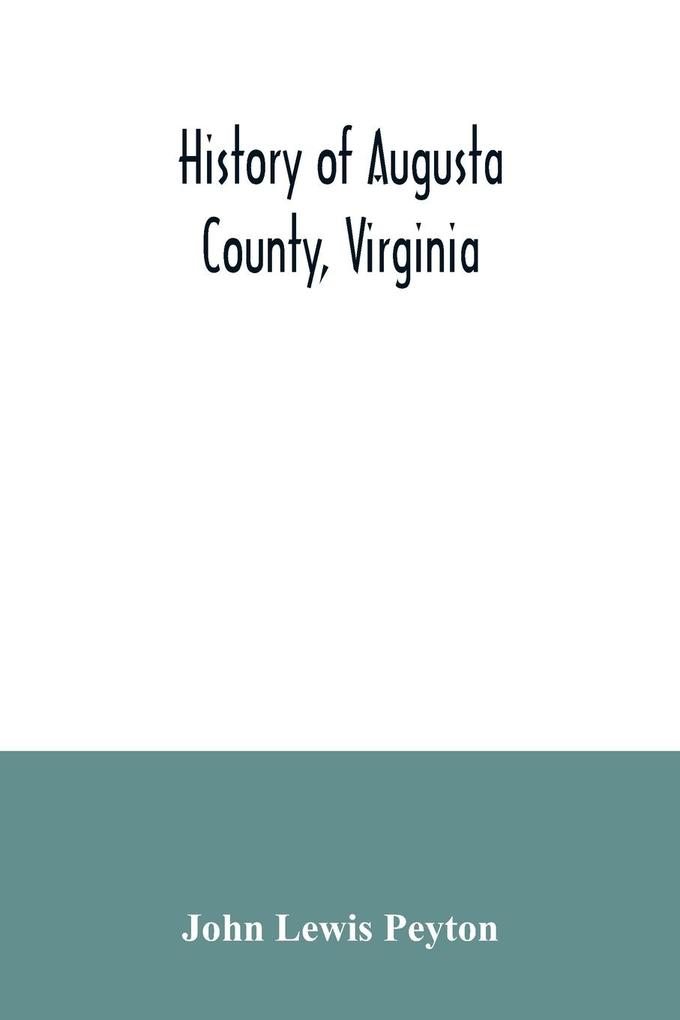History of Augusta County Virginia