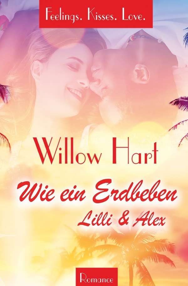Image of Feelings.Kisses.Love / Wie ein Erdbeben