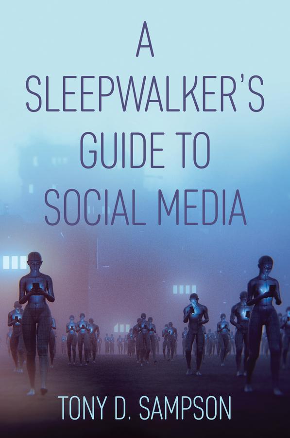 A Sleepwalker‘s Guide to Social Media