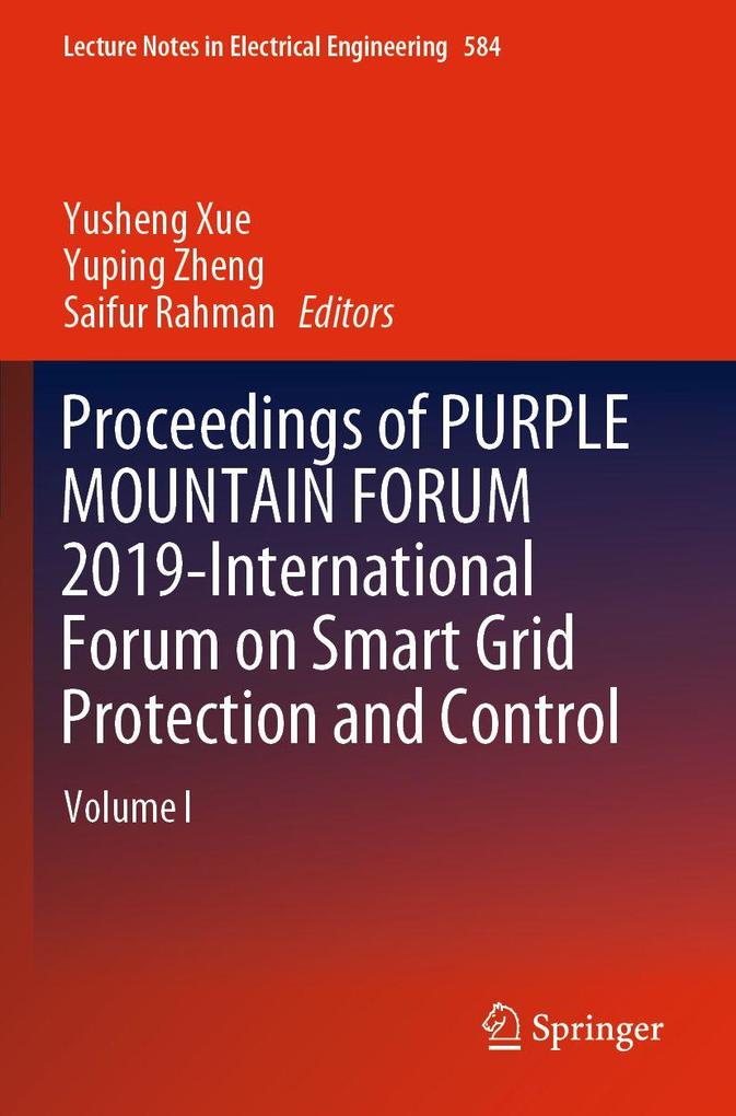 Proceedings of PURPLE MOUNTAIN FORUM 2019-International Forum on Smart Grid Protection and Control