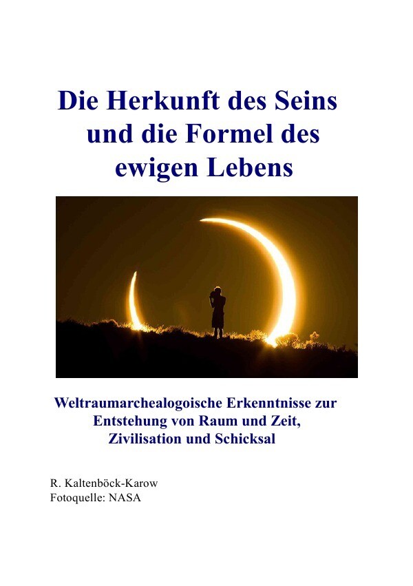 Image of Die Herkunft des Seins und die Formel des ewigen Lebensuch