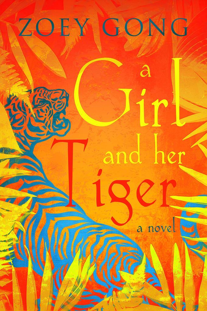 A Girl and Her Tiger (Animal Companions #3)