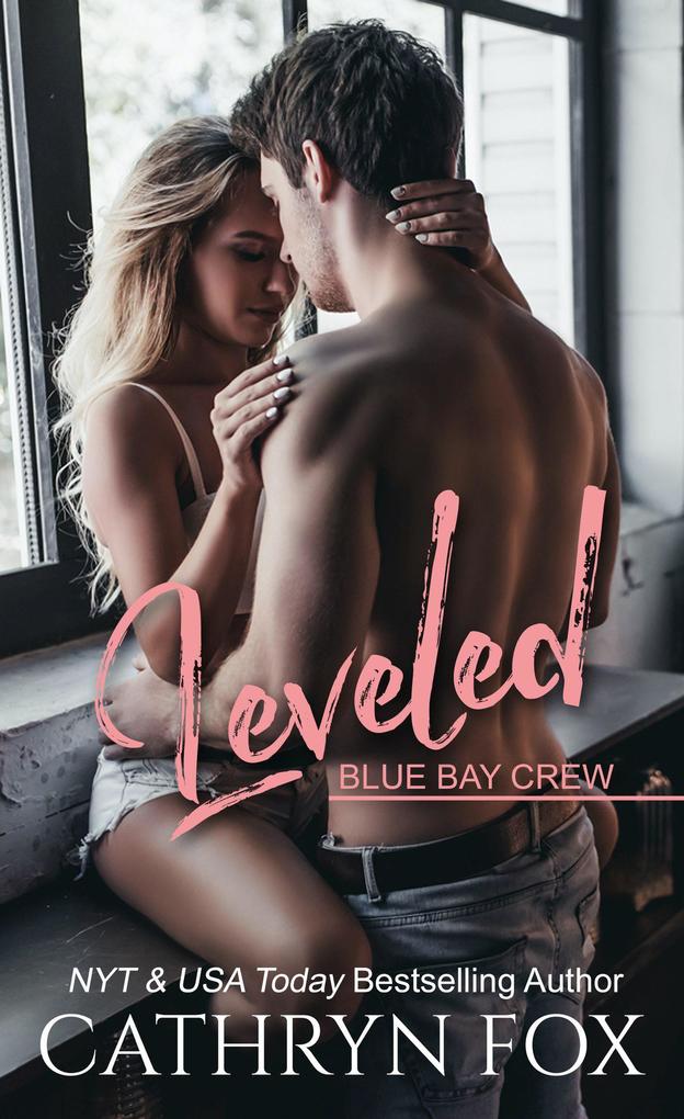 Leveled (Blue Bay Series #2)