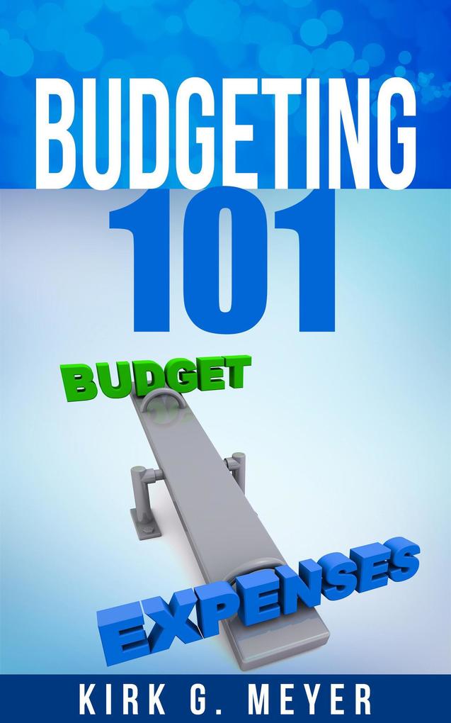 Budgeting 101 (Personal Finance #2)