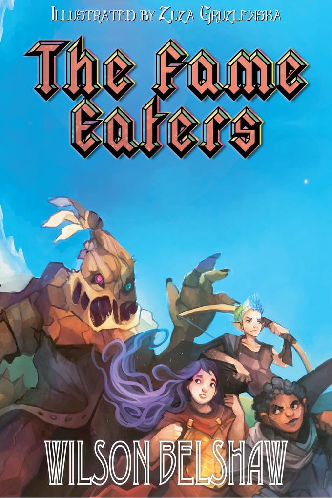 The Fame Eaters (Tumultiverse #2)