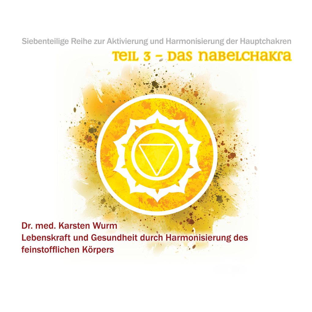 Teil 3 - Das Nabelchakra