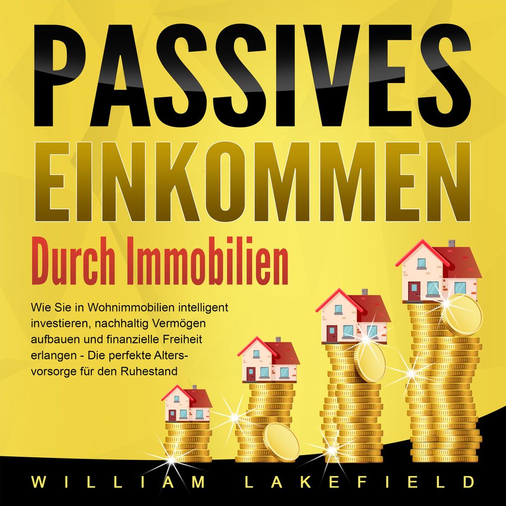 Passives Einkommen durch Immobilien