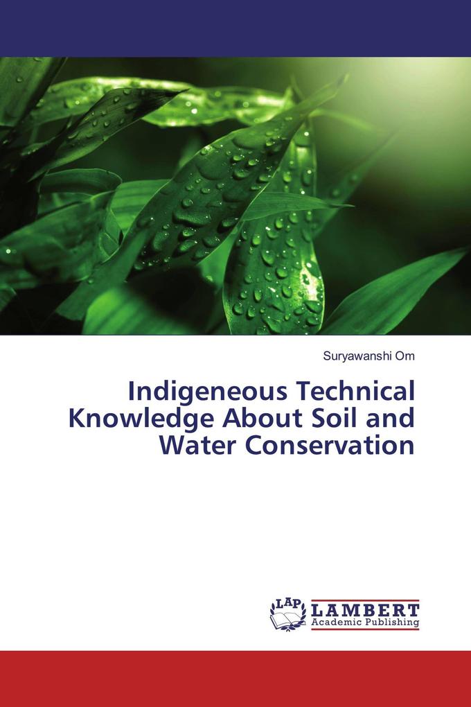 Indigeneous Technical Knowledge About Soil and Water Conservation