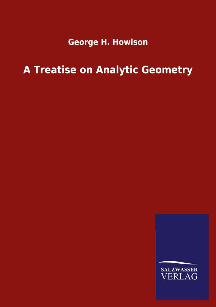 A Treatise on Analytic Geometry