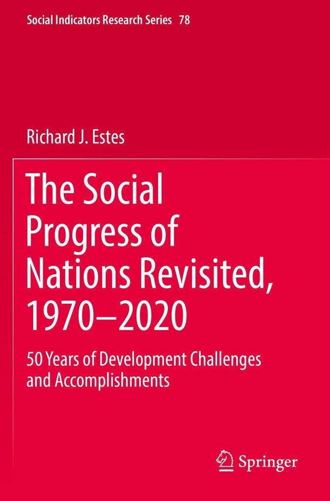 The Social Progress of Nations Revisited 1970-2020