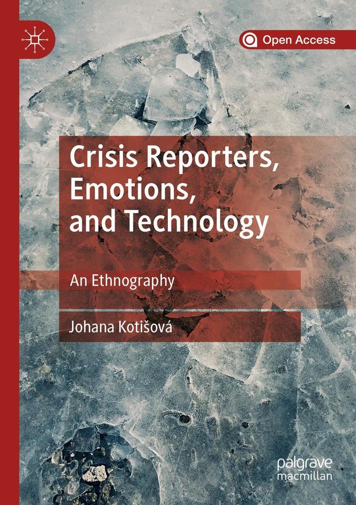 Crisis Reporters Emotions and Technology