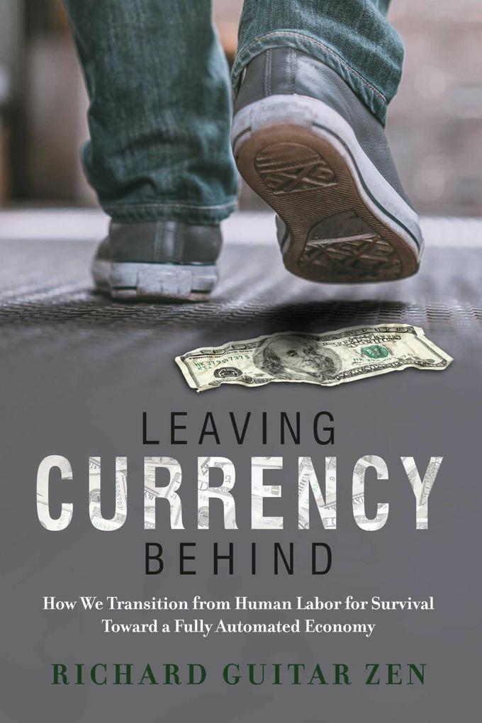 Leaving Currency Behind