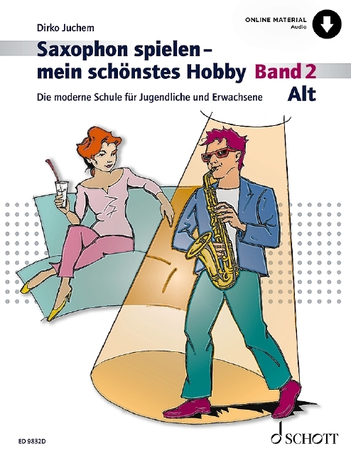 Schott Music Saxophon Spielen - Mein Schönstes Hobby