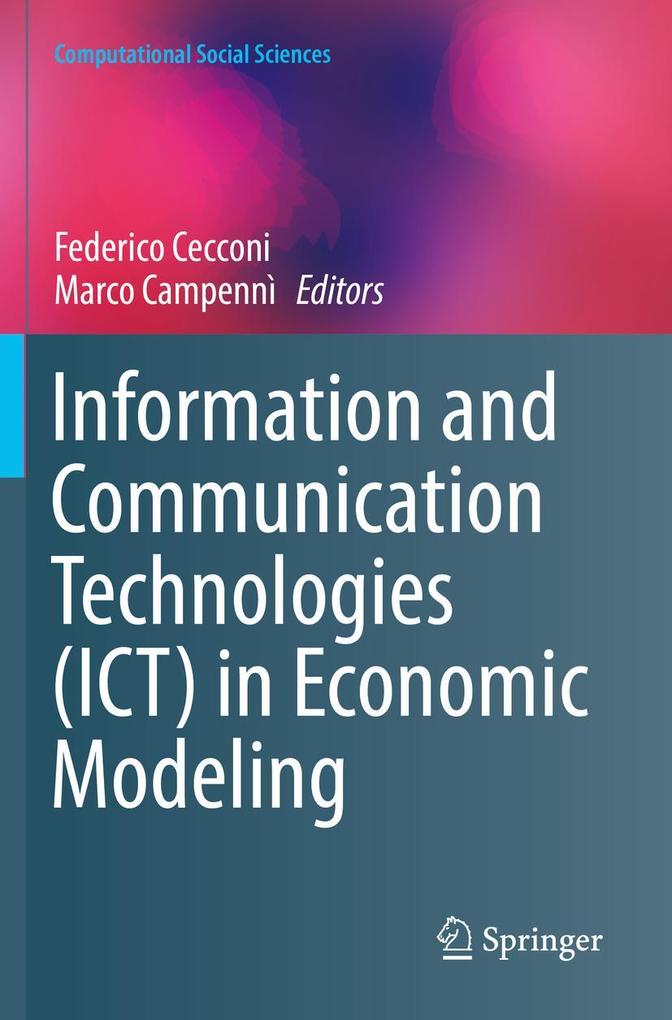 Information and Communication Technologies (ICT) in Economic Modeling