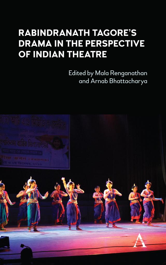 Rabindranath Tagore‘s Drama in the Perspective of Indian Theatre