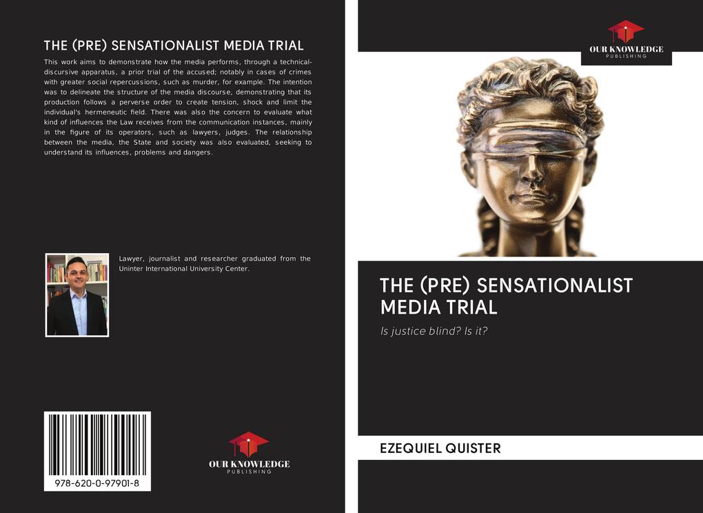 THE (PRE) SENSATIONALIST MEDIA TRIAL