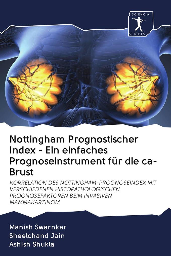 Nottingham Prognostischer Index - Ein einfaches Prognoseinstrument für die ca-Brust